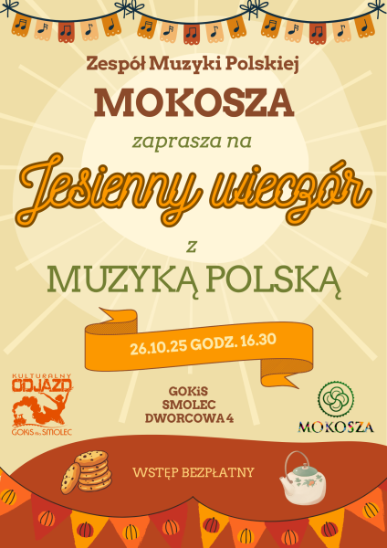 Jesienny koncert Zespołu Muzyki Polskiej MOKOSZA